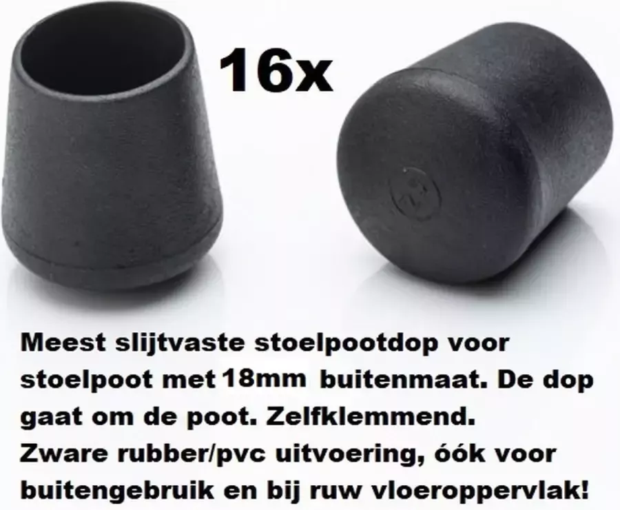 King of Chairs 16 stuks Stoelpootdop omdop 18mm PVC zware kwaliteit. Stoelpootdoppen. Ombuis. Pootdop. Pootdoppen. Vloerglijder