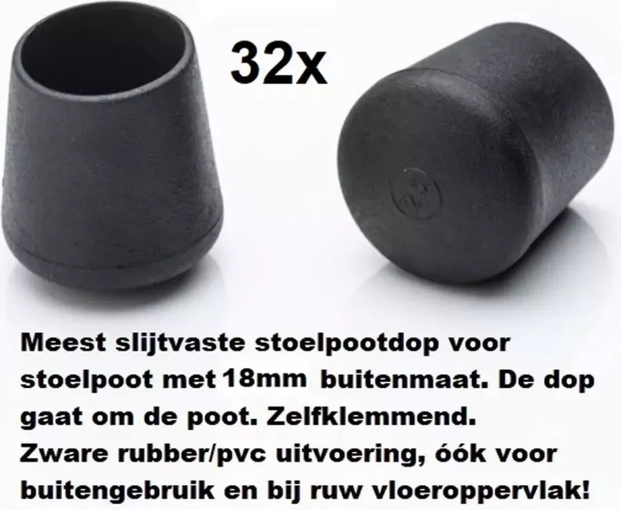 King of Chairs 32 stuks Stoelpootdop omdop 18mm PVC zware kwaliteit. Stoelpootdoppen. Ombuis. Pootdop. Pootdoppen. Vloerglijder