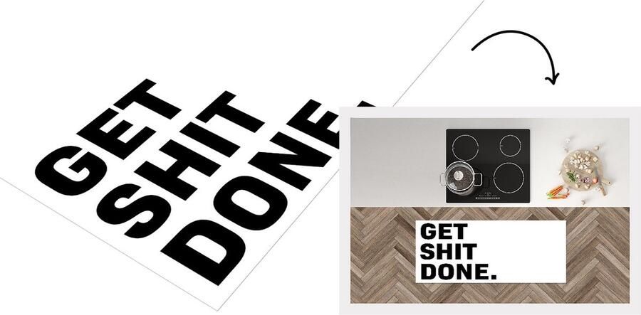 KitchenYeah Keukenloper Loper keuken Get shit done Spreuken Quotes 120x50 cm Keukenloper vinyl