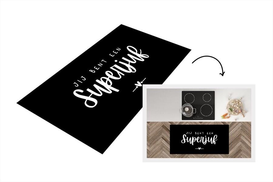 KitchenYeah Keukenloper Loper keuken Quotes Jij bent een superjuf Spreuken Juf 120x60 cm Keukenloper vinyl