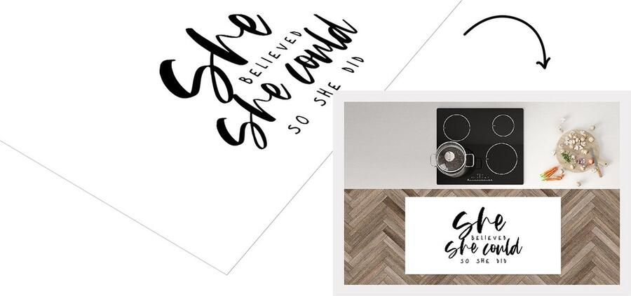 KitchenYeah Keukenloper Loper keuken Quotes She believed she could so she did Spreuken 120x60 cm Keukenloper vinyl
