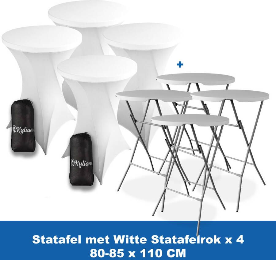Kylians Statafel x 4 + Statafelrok Wit x 4 ∅ 80-85 x 110 cm – Statafels Inklapbaar – Robuust + Weerbestendige Cocktailtafel + Stretch Hoes Tafelrok – Makkelijk op te bergen Inklapbare Partytafel – Evenement en Feest Tafel