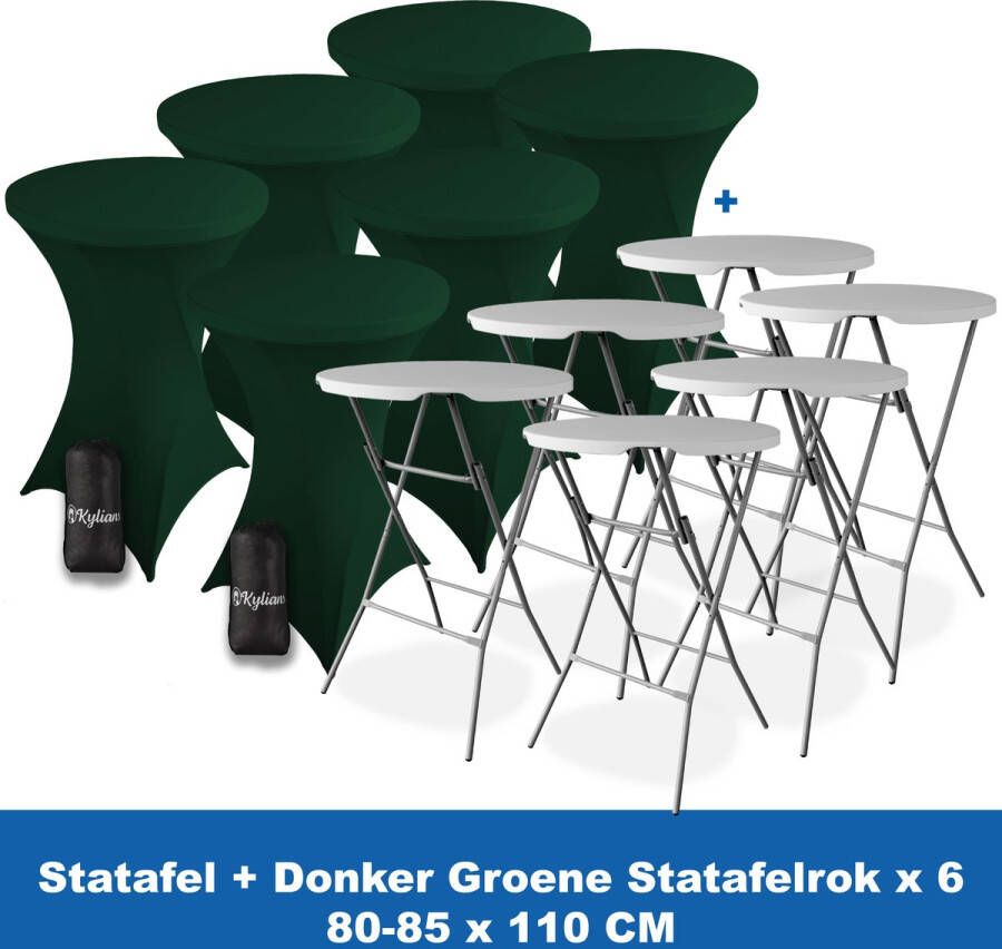 Kylians Statafel x 6 + Statafelrok Donker Groen x 6 ∅ 80-85 x 110 cm – Statafels Inklapbaar – Robuust + Weerbestendige Cocktailtafel + Stretch Hoes Tafelrok – Makkelijk op te bergen Inklapbare Partytafel – Evenement en Feest Tafel