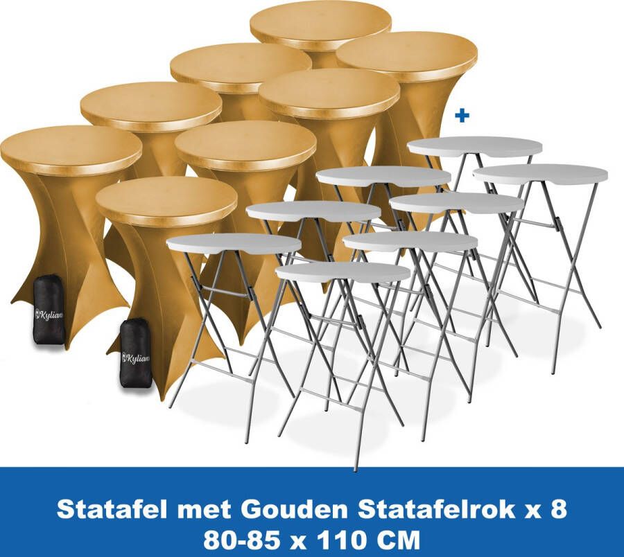 Kylians Statafel x 8 + Statafelrok Goud x 8 ∅ 80-85 x 110 cm – Statafels Inklapbaar – Robuust + Weerbestendige Cocktailtafel + Stretch Hoes Tafelrok – Makkelijk op te bergen Inklapbare Partytafel – Evenement en Feest Tafel