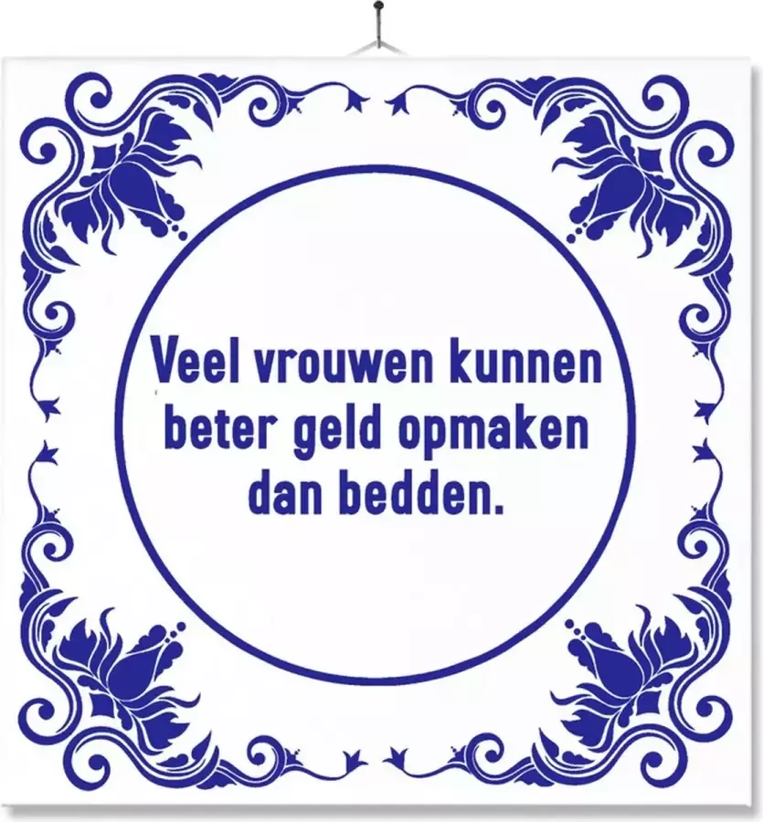 MC Living Tegel Met Opdruk Grappig Humor Verjaardag kado Toilet WC Veel vrouwen kunnen beter geld opmaken dan bedden
