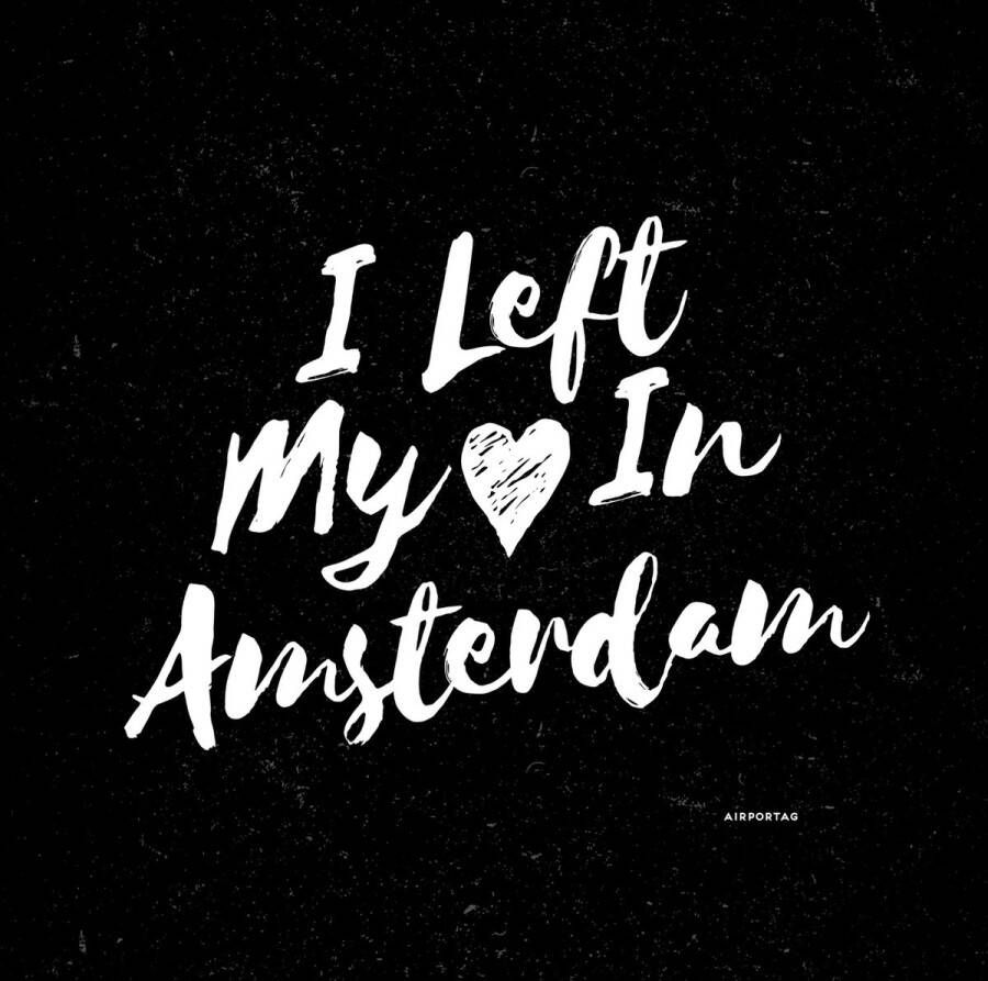 Meenemen Op Reis I Left My Heart In Amsterdam Sierkussen 40 x 40 cm Reis Quote Amsterdam (AMS) Reizen Vakantie Reisliefhebbers Reizigers Voor op de bank bed