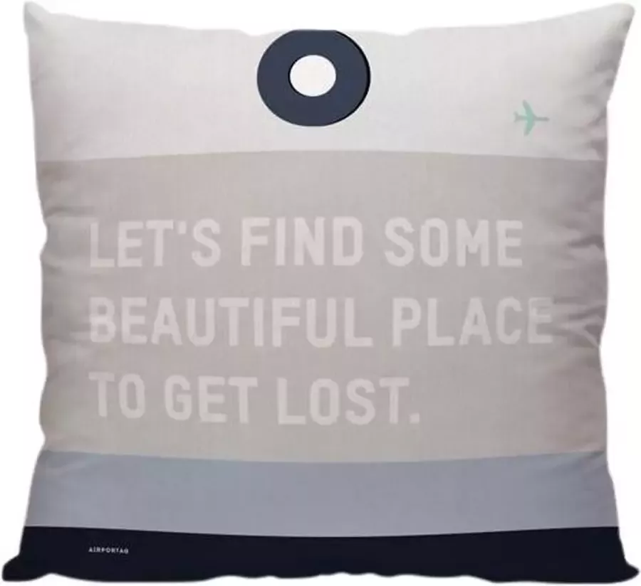 Meenemen Op Reis Let's Find Some Beautiful Place To Get Lost Sierkussen 40 x 40 cm Reis Quote Reizen Vakantie Reisliefhebbers Reizigers Voor op de bank bed