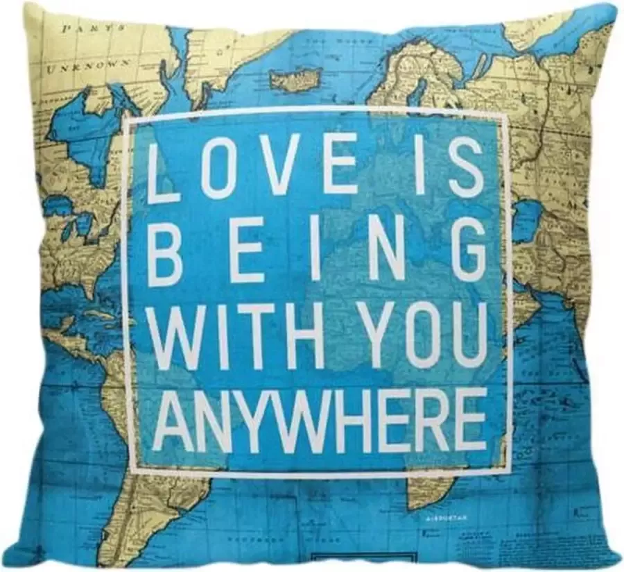 Meenemen Op Reis Love is Being With You Anywhere' Wereldkaart Sierkussen 40 x 40 cm Reis Quote Reizen Vakantie Reisliefhebbers Liefde Verliefd Voor op de bank bed