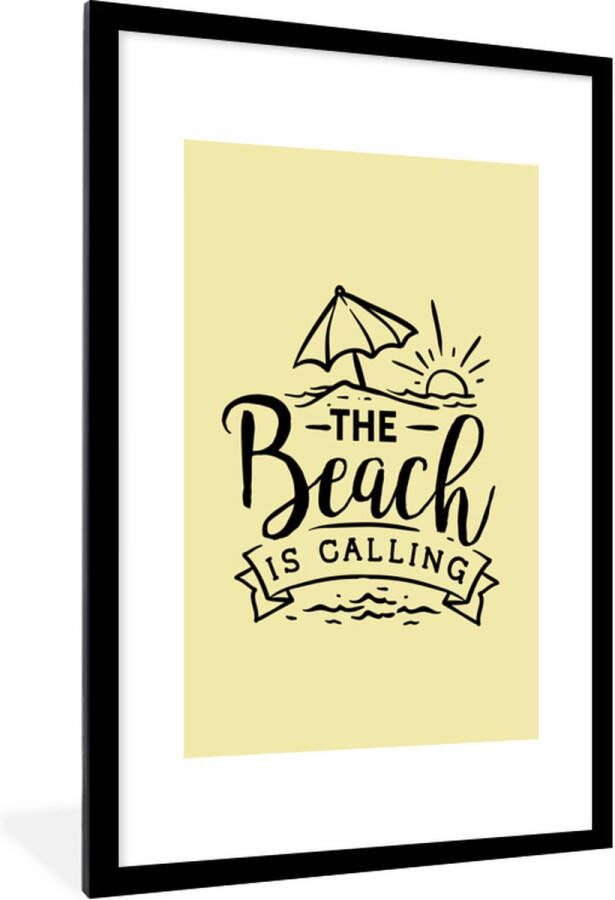 PosterMonkey Fotolijst incl. Poster Zomer Strand Parasol Spreuken 60x90 cm Posterlijst