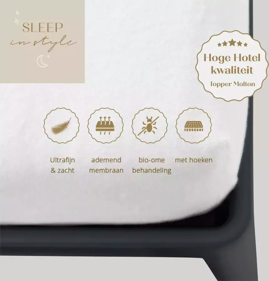 Sleep in Style MOLTON VOOR TOPPER HOGE HOTEL KWALITEIT voor matras 180x200 cm m 200x220 cm