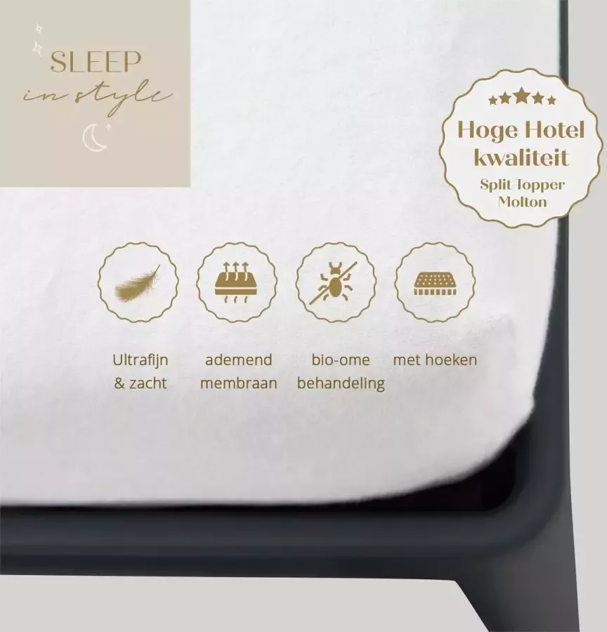 Sleep in Style SPLIT-TOPPER MOLTON HOGE HOTEL KWALITEIT voor matras 140x200 t m 160x220 cm