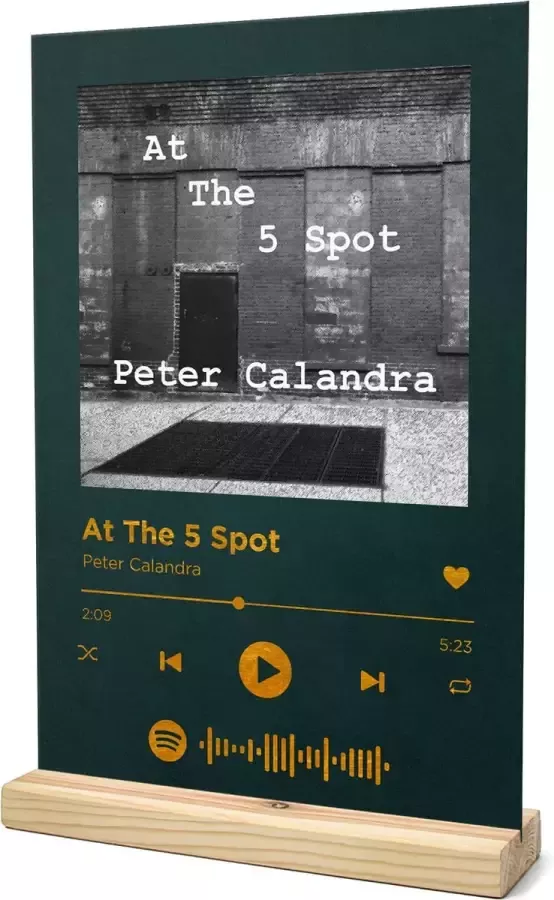 Songr Spotify Muziek Bordje At The 5 Spot Peter Calandra 20x30 Groen Dibond Aluminium Plaat Cadeau Tip voor Man en Vrouw