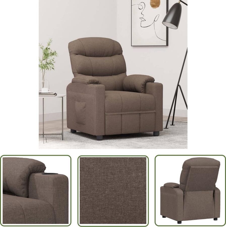The Living Store Verstelbare Fauteuil Taupe 75.5 x 92 x 105 cm Ademende stof
