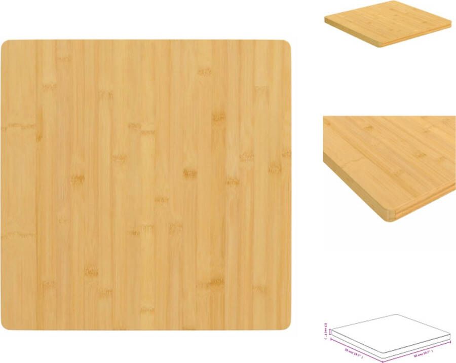 VidaXL Bamboe Tafelblad 50 x 50 x 2.5 cm Duurzaam materiaal Veelzijdig Afgeronde randen Eenvoudig schoon te maken Tafelonderdeel