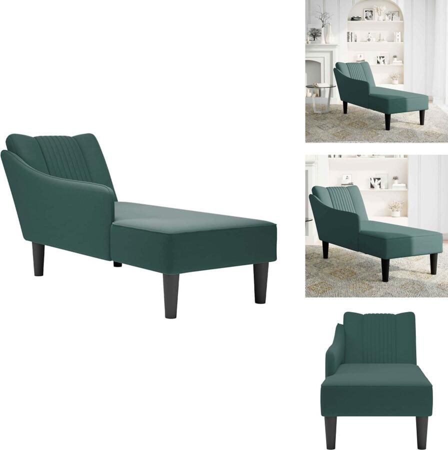 VidaXL Chaise Longue Chaise Longues Chaise Lounge Stoel Chaise Lounge Fauteuil Chaise longue met rechterarmleuning fluweel donkergroen