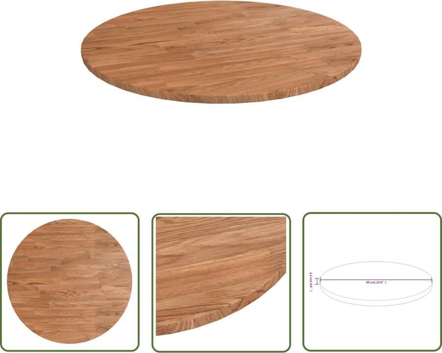 The Living Store Tafelblad rond Ø 60x1 5 cm bewerkt massief eikenhout lichtbruin Tafelblad Eikenhouten Tafelblad Massief Hout Vintage Tafelblad Landelijke Stijl