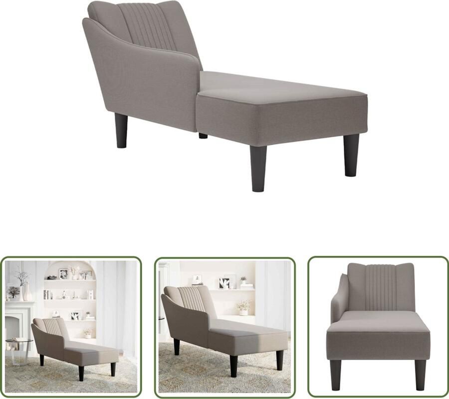 The Living Store Chaise longue met rechterarmleuning stof taupe Comfortabele Fauteuil Relaxfauteuil Leesstoel Lounge Stoel Chaislounge