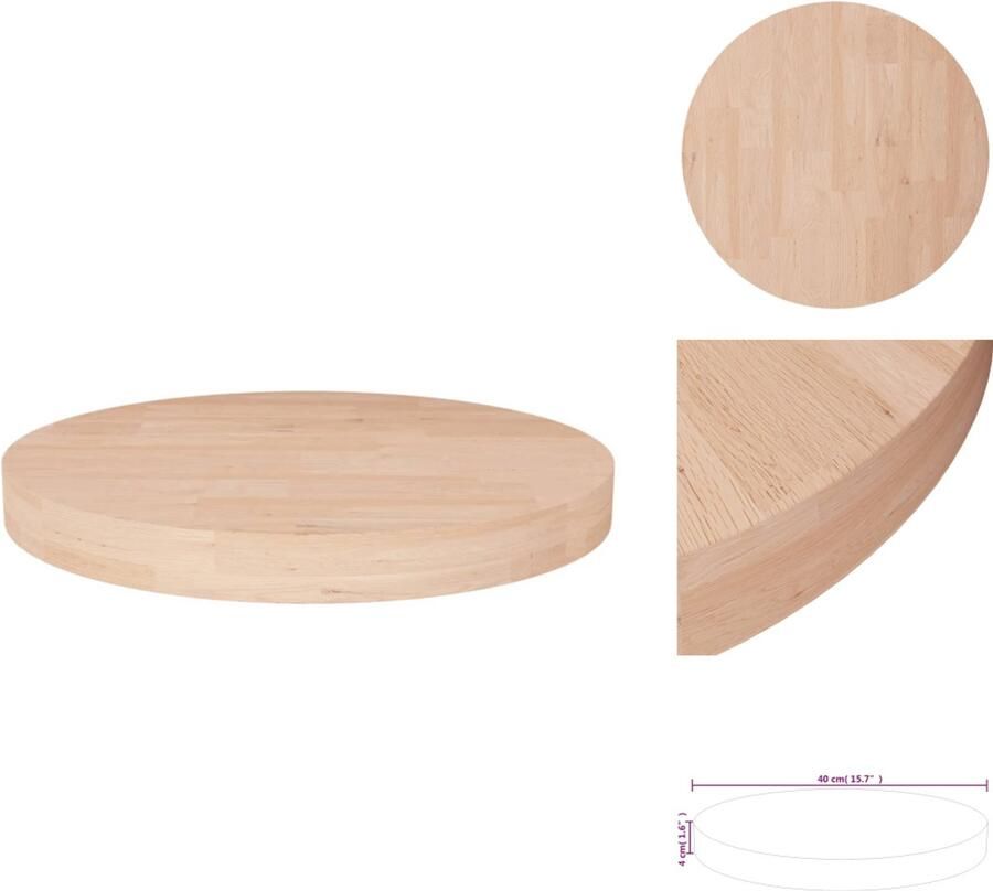 VidaXL Tafelblad Tafelbladen Houten Tafelblad Blad Tafelblad rond Ø40x4 cm onbehandeld massief eikenhout