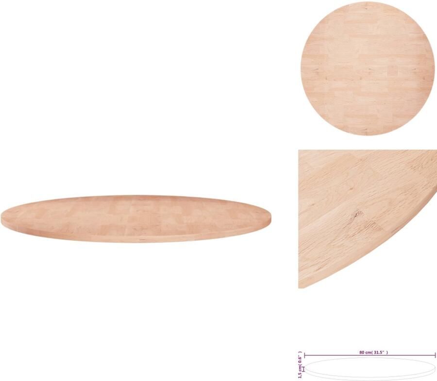 VidaXL Tafelblad Tafelbladen Houten Tafelblad Blad Tafelblad rond Ø80x1 5 cm onbehandeld massief eikenhout