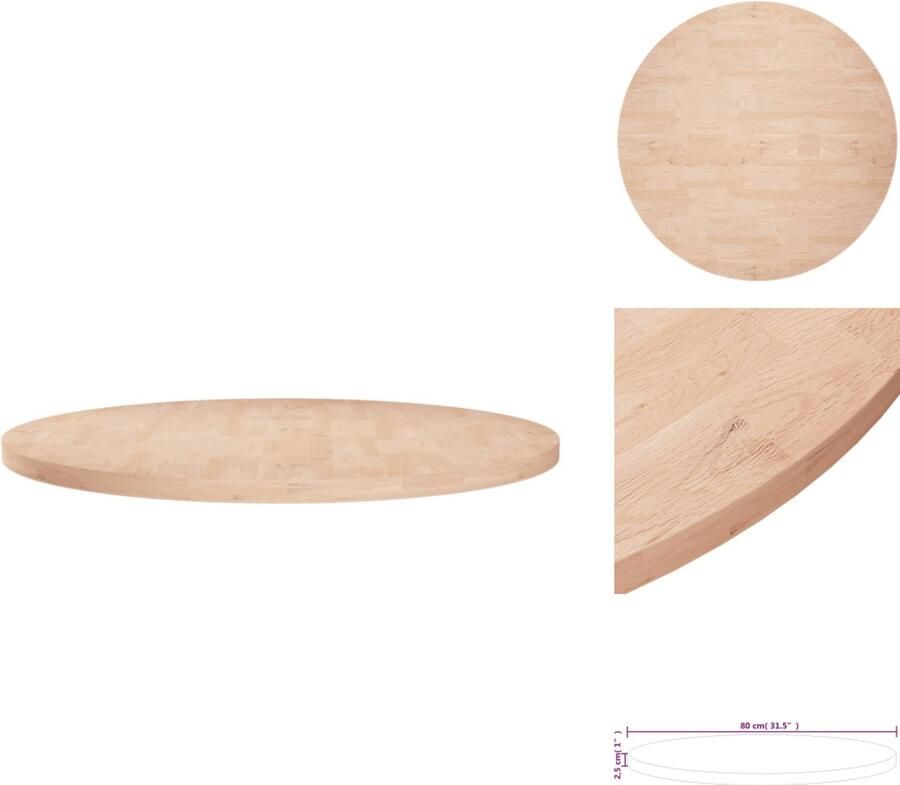 VidaXL Tafelblad Tafelbladen Houten Tafelblad Blad Tafelblad rond Ø80x2 5 cm onbehandeld massief eikenhout
