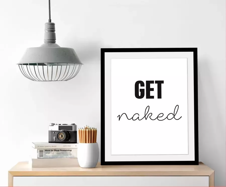 Queence Wanddecoratie Get naked in 3 maten ingelijst - Foto 2