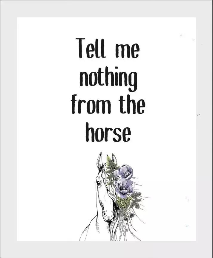 Queence Wanddecoratie Tell me nothing from the horse (1 stuk) - Foto 4