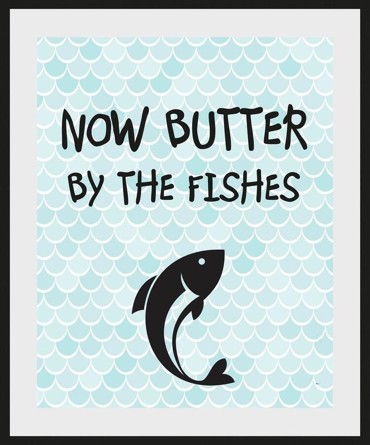 Queence Wanddecoratie NOW BUTTER BY THE FISHES HD premium posterdruk incl. houten lijst (1 stuk) - Foto 2