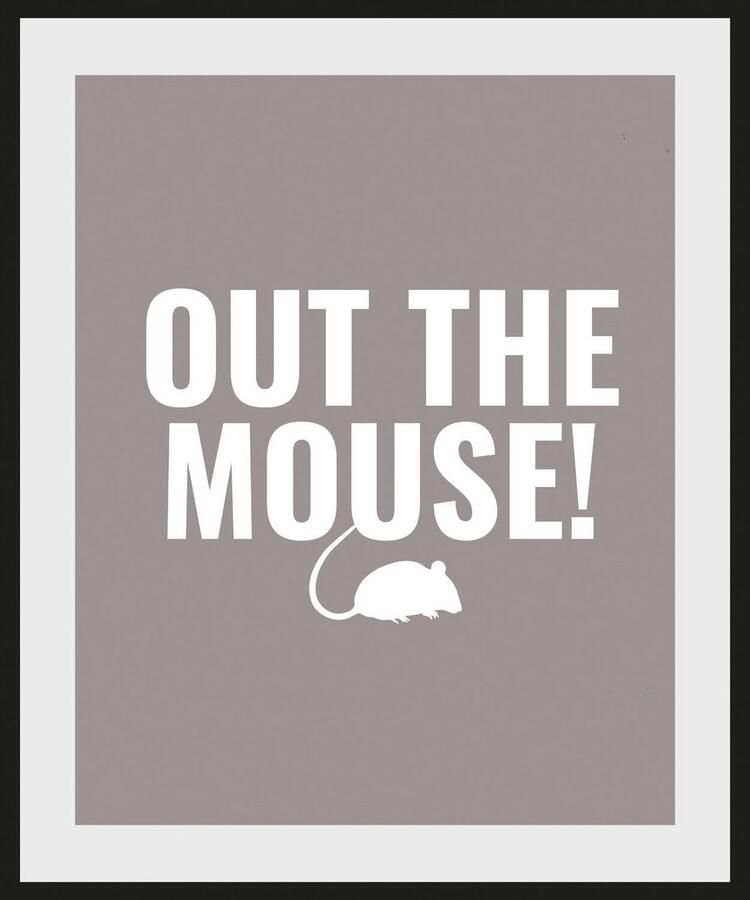 Queence Wanddecoratie OUT THE MOUSE! HD premium posterdruk incl. houten lijst (1 stuk) - Foto 3